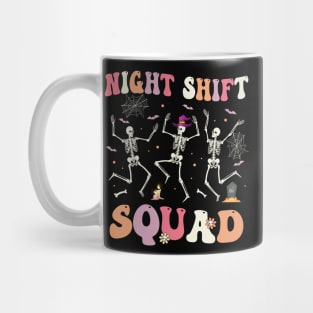 Skeleton Dancing Nurse Night Shift Squad Halloween Women Mug